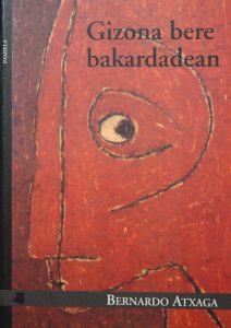 Gizona bere bakardadean