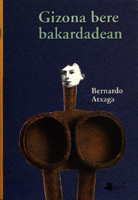 Gizona bere bakardadean